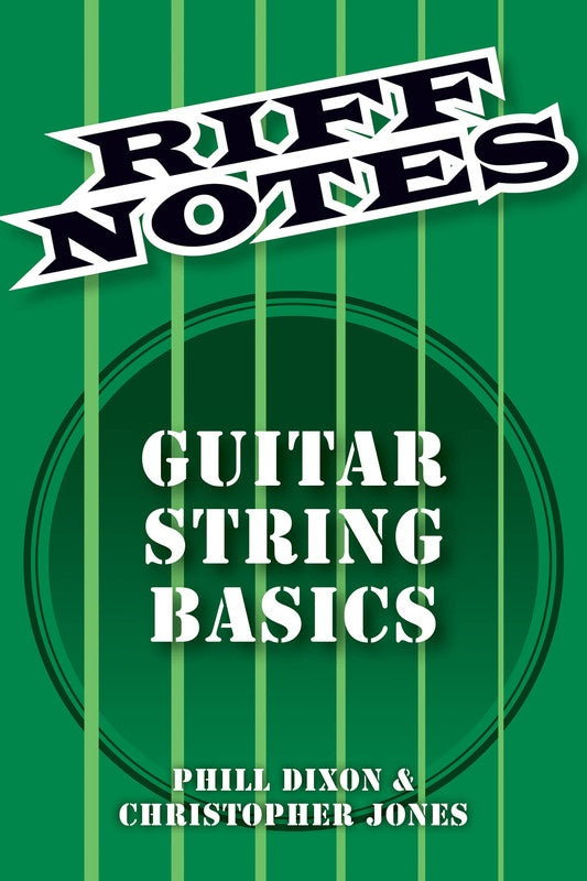 Riff Notes: Guitar String Basics – Dural Music Centre